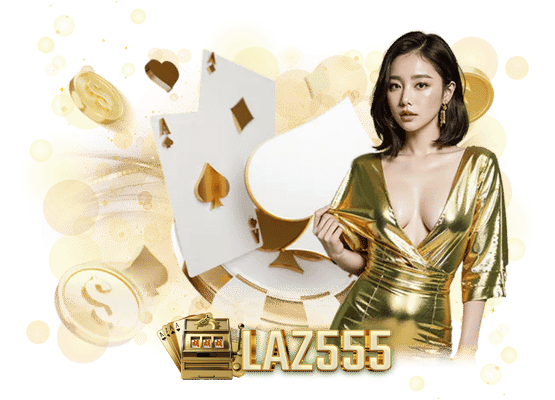 เว็บสล็อต LAZ555